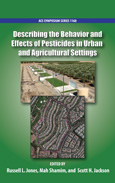 Cover image of Describing the Behavior and Effects of Pesticides in Urban and Agricultural Settings