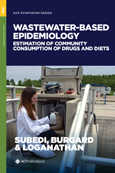 Cover image of Wastewater-Based Epidemiology: Estimation of Community Consumption of Drugs and Diets