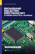Cover image of Broadband Dielectric Spectroscopy: A Modern Analytical Technique