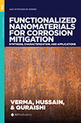 Cover image of Functionalized Nanomaterials for Corrosion Mitigation: Synthesis, Characterization, and Applications