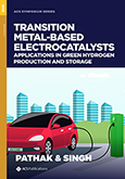 Cover image of Transition Metal-Based Electrocatalysts: Applications in Green Hydrogen Production and Storage
