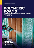 Cover image of Polymeric Foams: Fundamentals and Types of Foams (Volume 1)