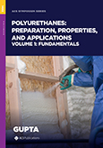 Cover image of Polyurethanes: Preparation, Properties, and Applications Volume 1: Fundamentals