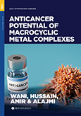 Cover image of Anticancer Potential of Macrocyclic Metal Complexes