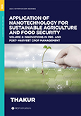 Cover image of Application of Nanotechnology for Sustainable Agriculture and Food Security Volume 2: Innovations in Pre- and Post-Harvest Crop Management